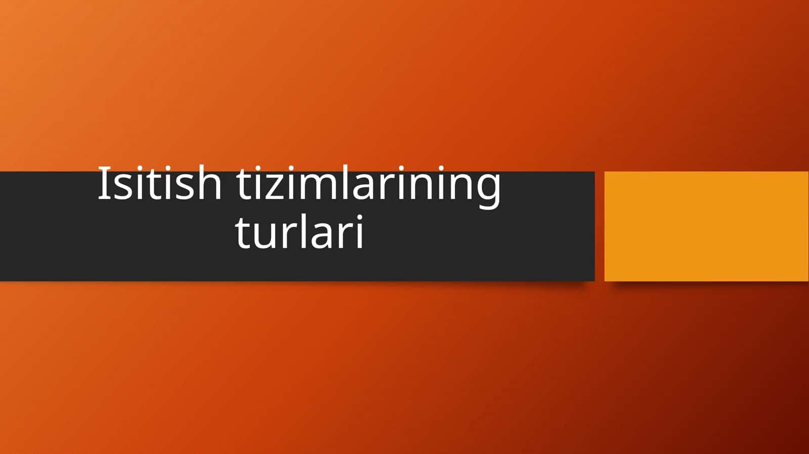 Isitish tizimlarining turlari