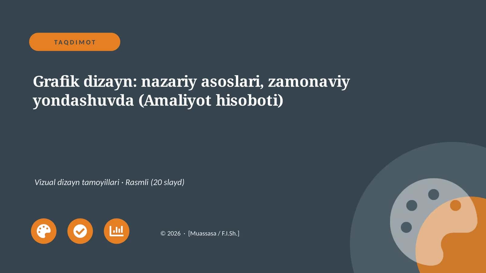 Grafik dizayn: nazariy asoslari, zamonaviy yondashuvda (Amaliyot hisoboti)