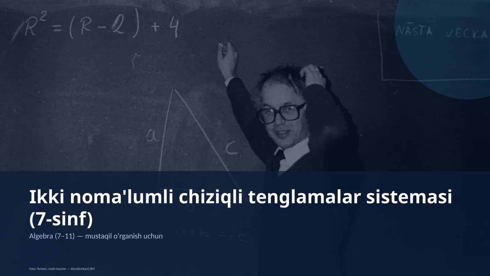 Algebra (7–11) — mustaqil o'rganish uchun