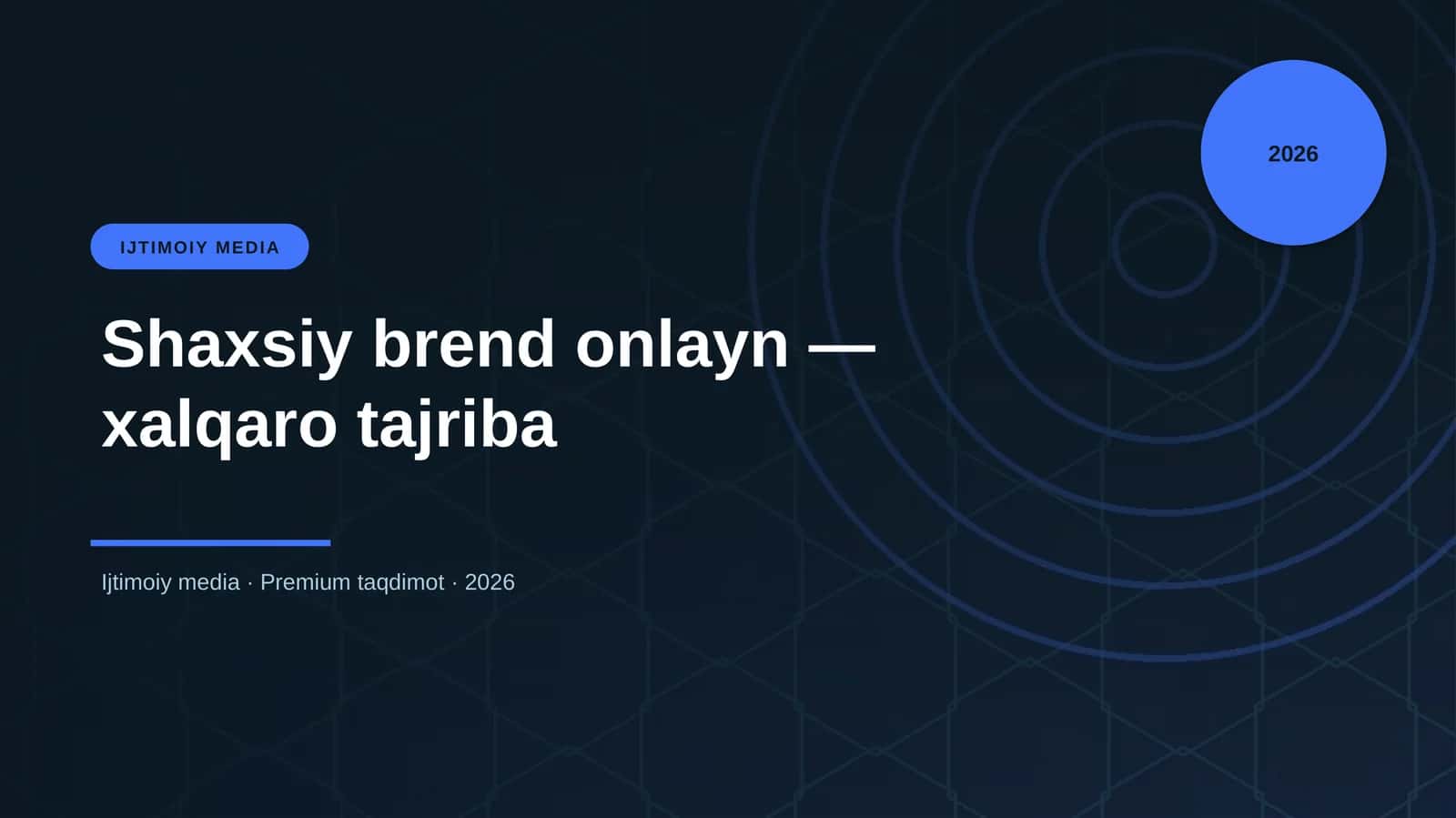 Shaxsiy brend onlayn — xalqaro tajriba