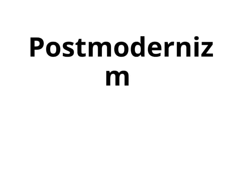 Postmodernizm