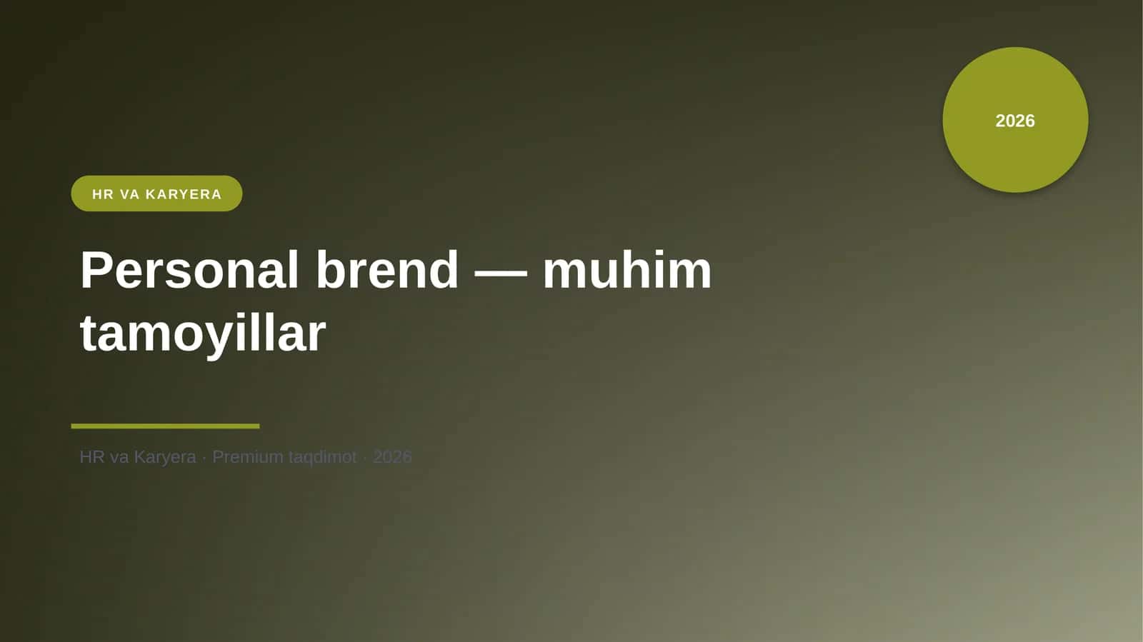 Personal brend — muhim tamoyillar