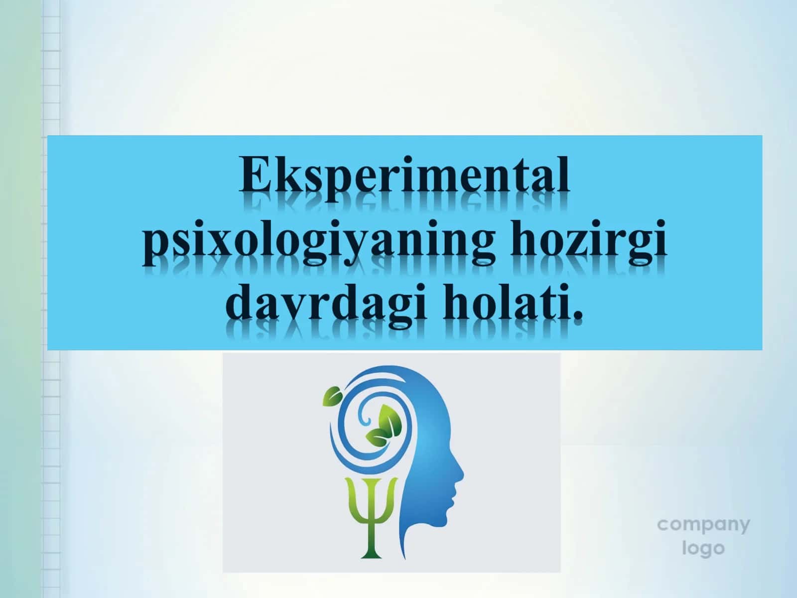 Eksperimental psixologiyaning hozirgi davrdagi holati.