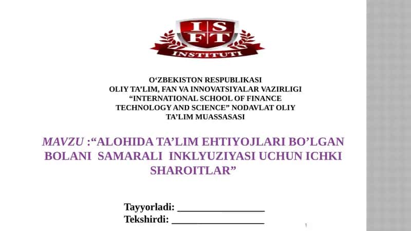 ALOHIDATA’LIM EHTIYOJLARI BO’LGAN BOLANISAMARALIINKLYUZIYASI UCHUN ICHKISHAROITLAR
