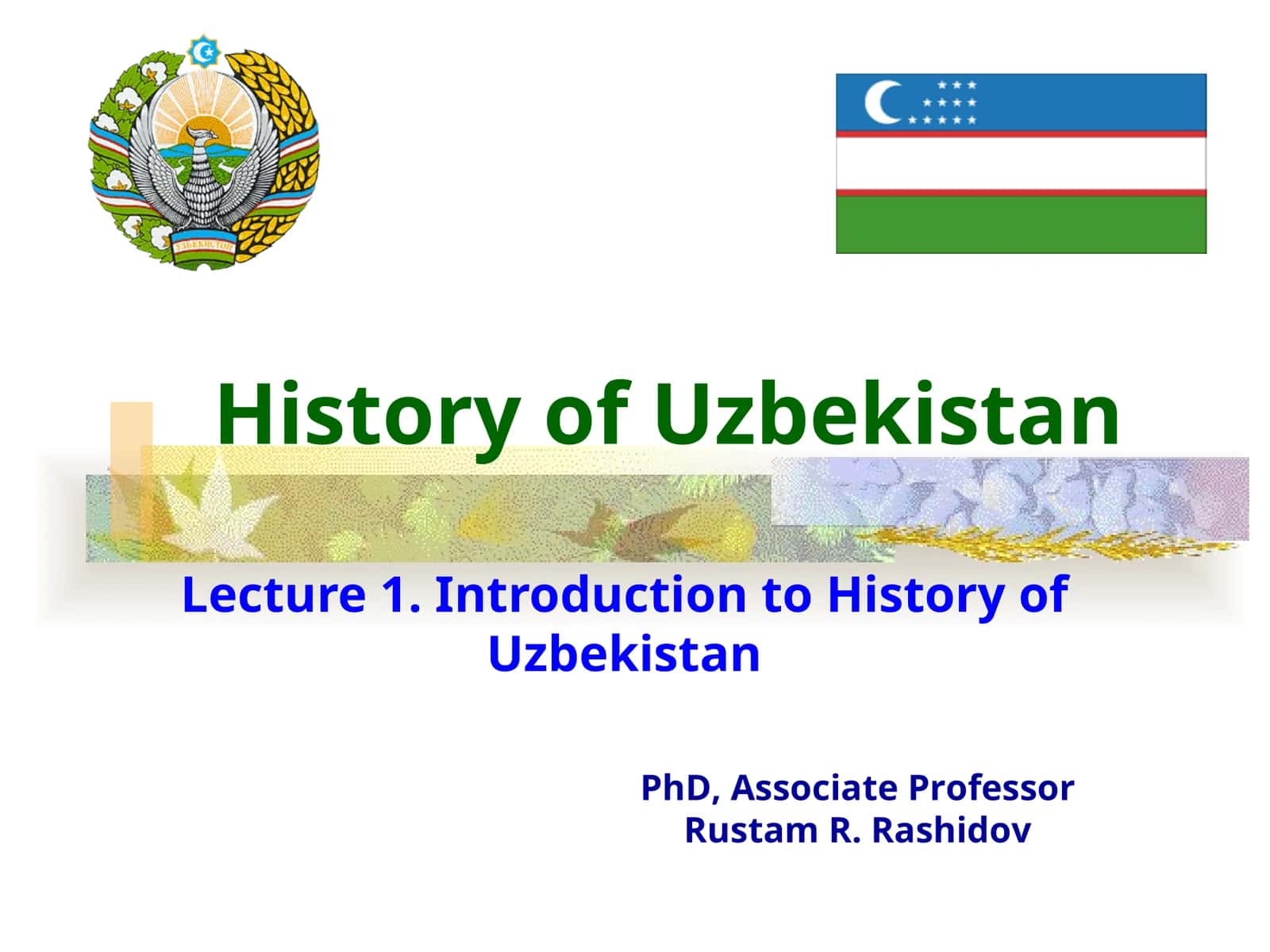 History of Uzbekistan Lecture 1