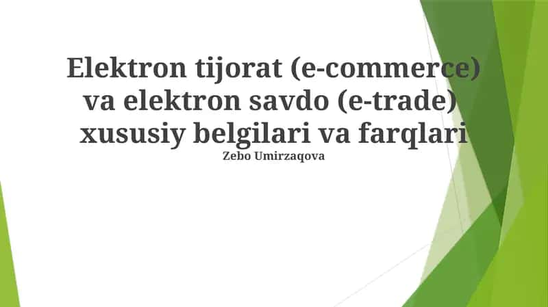 Elektron tijorat va elektron savdo (e-commerce and e-trade)