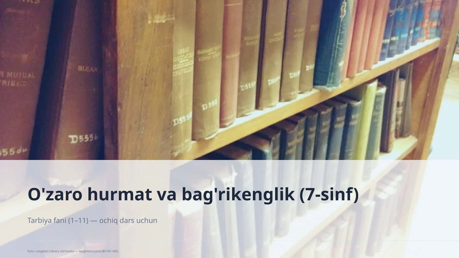 O'zaro hurmat va bag'rikenglik (7-sinf)