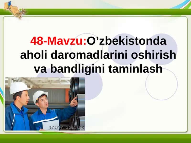 O’zbekistonda aholi daromadlarini oshirish va bandligini taminlash