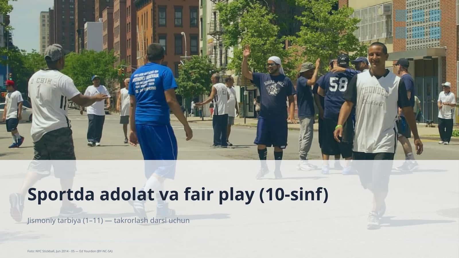 Sportda adolat va fair play (10-sinf)