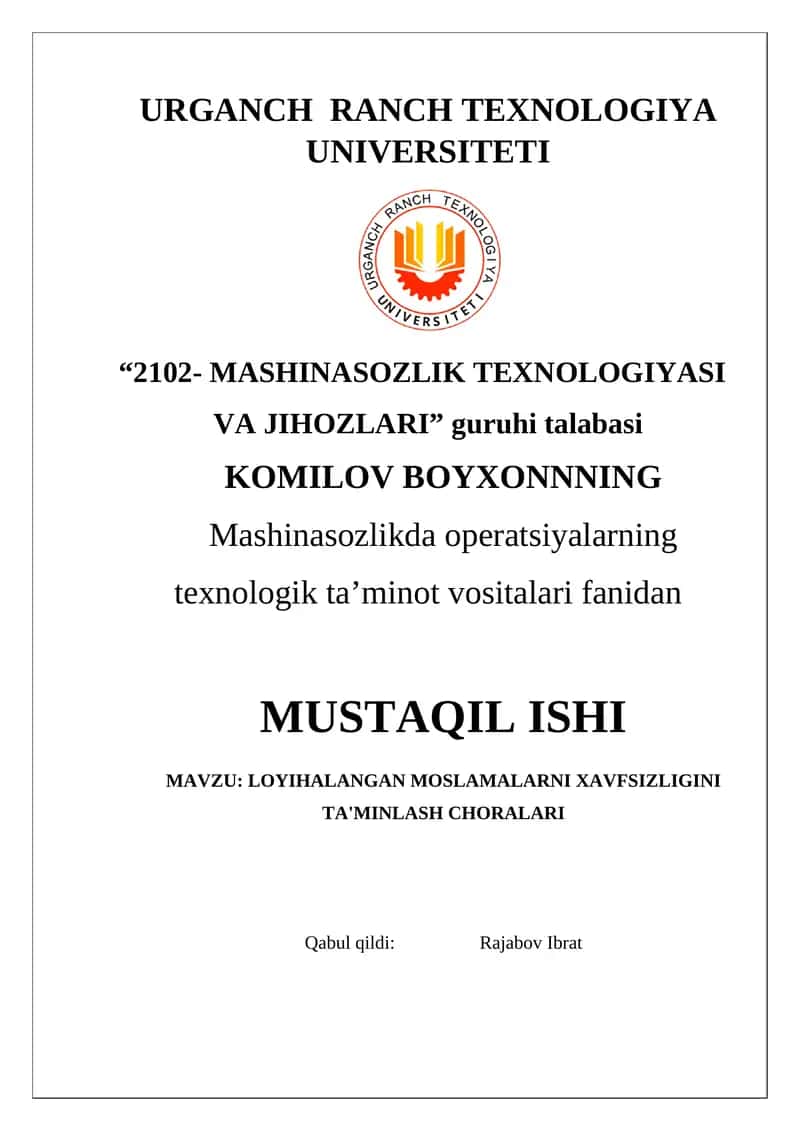 LOYIHALANGAN MOSLAMALARNI XAVFSIZLIGINI TA'MINLASH CHORALARI