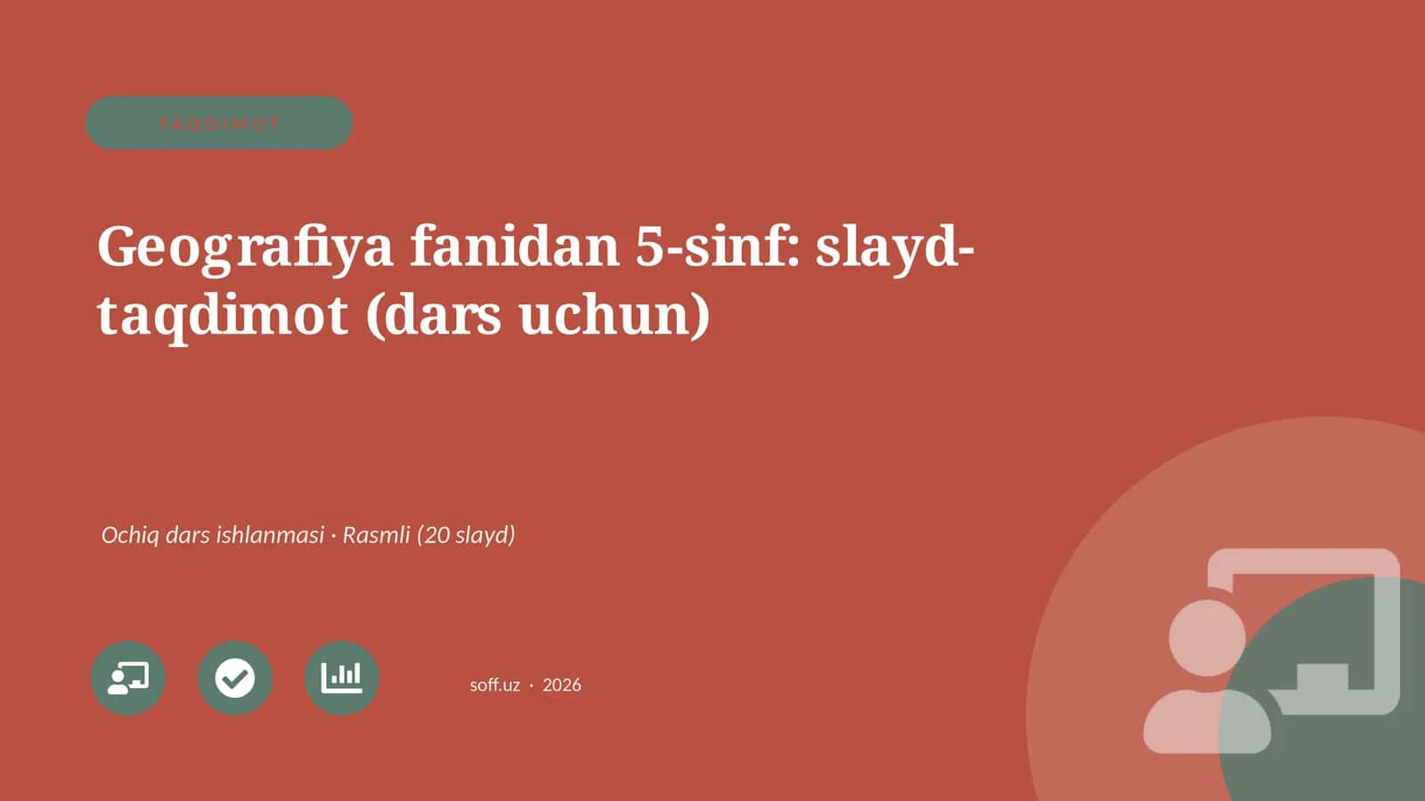 Geografiya fanidan 5-sinf: slayd-taqdimot (dars uchun)