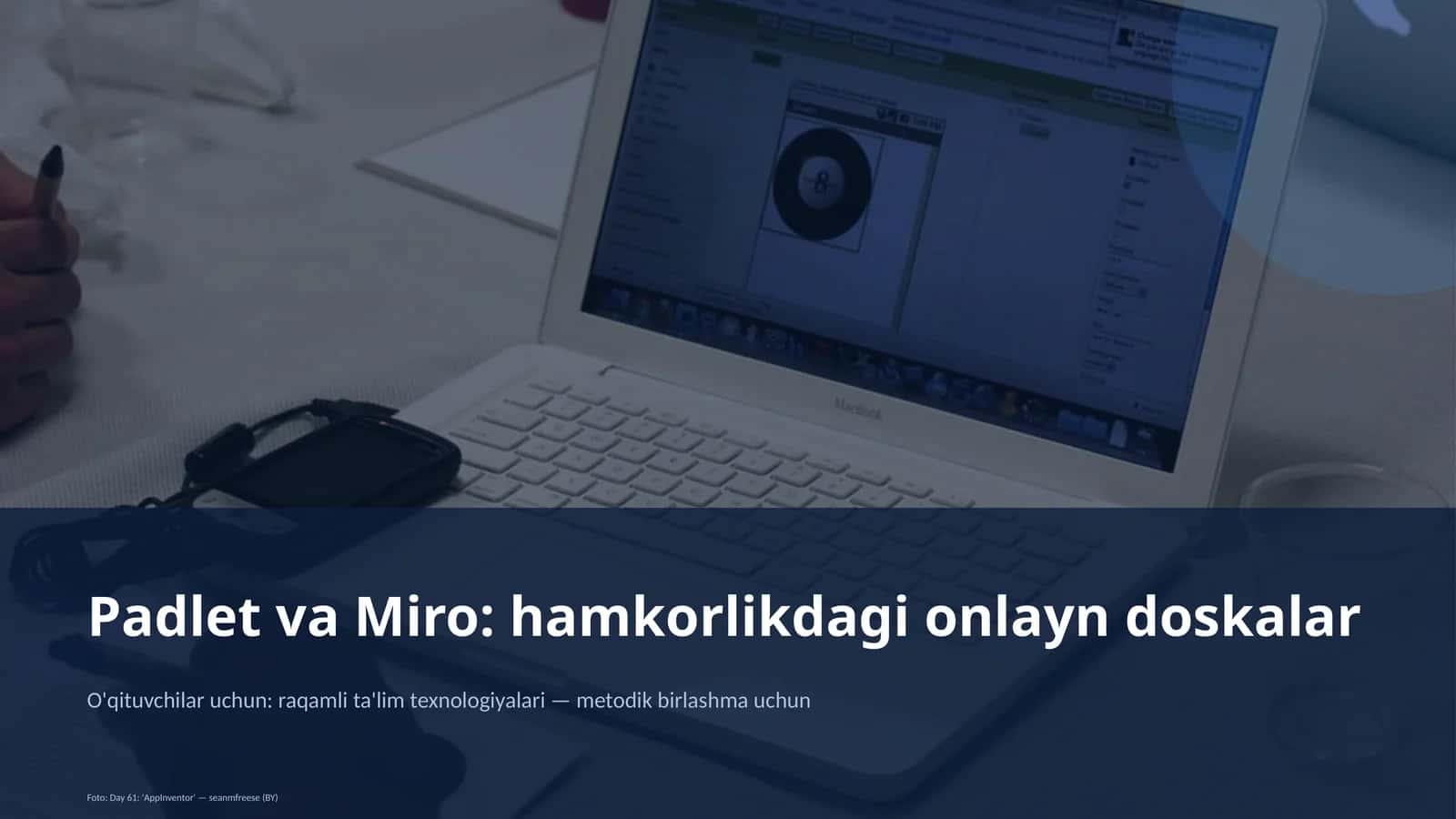 Padlet va Miro: hamkorlikdagi onlayn doskalar