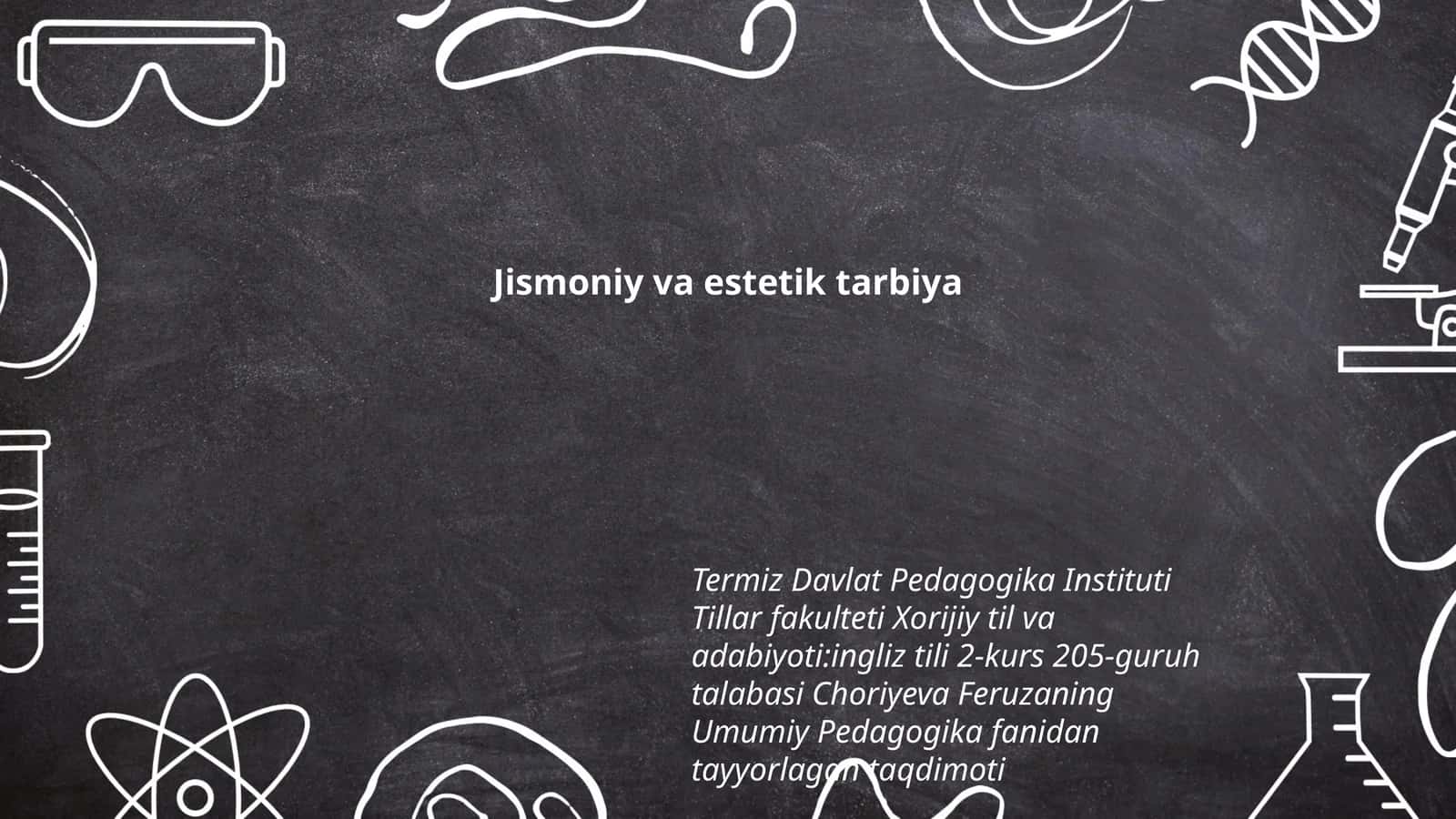 Jismoniy va estetik tarbiya