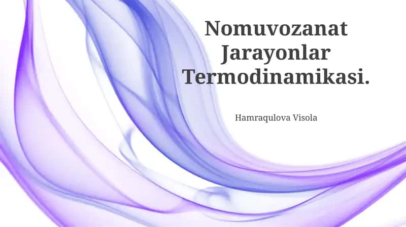Nomuvozanat Jarayonlar Termodinamikasi