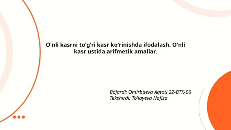 O'nli kasrni to'g'ri kasr ko'rinishda ifodalash