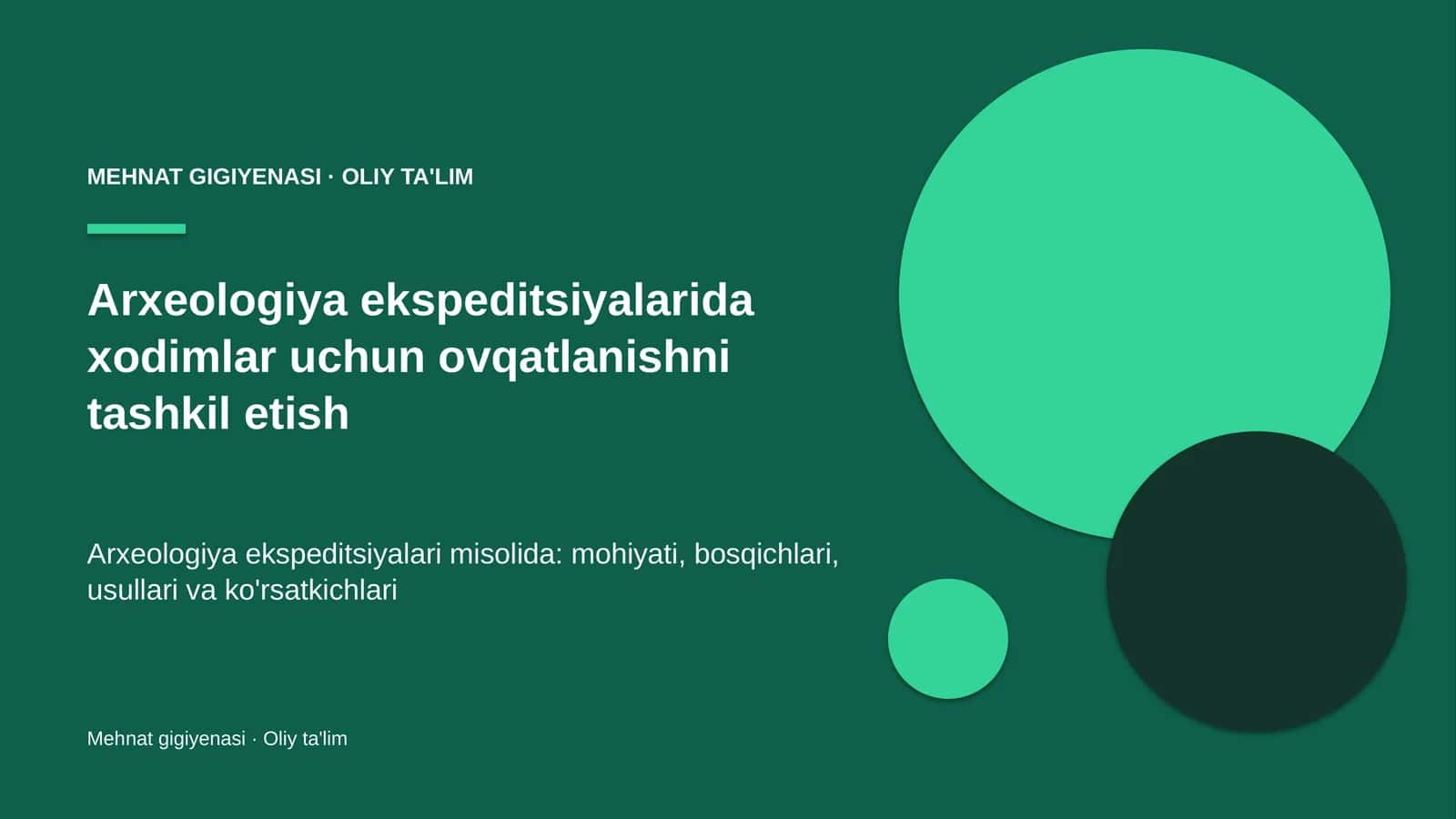 arxeologiya ekspeditsiyalarida xodimlar uchun ovqatlanishni tashkil etish 1002