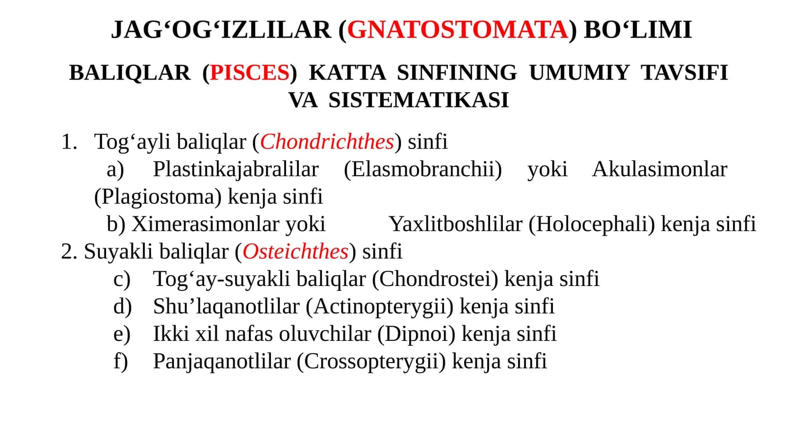 BALIQLAR (PISCES) KATTA SINFINING UMUMIY TAVSIFI VA SISTEMATIKASI