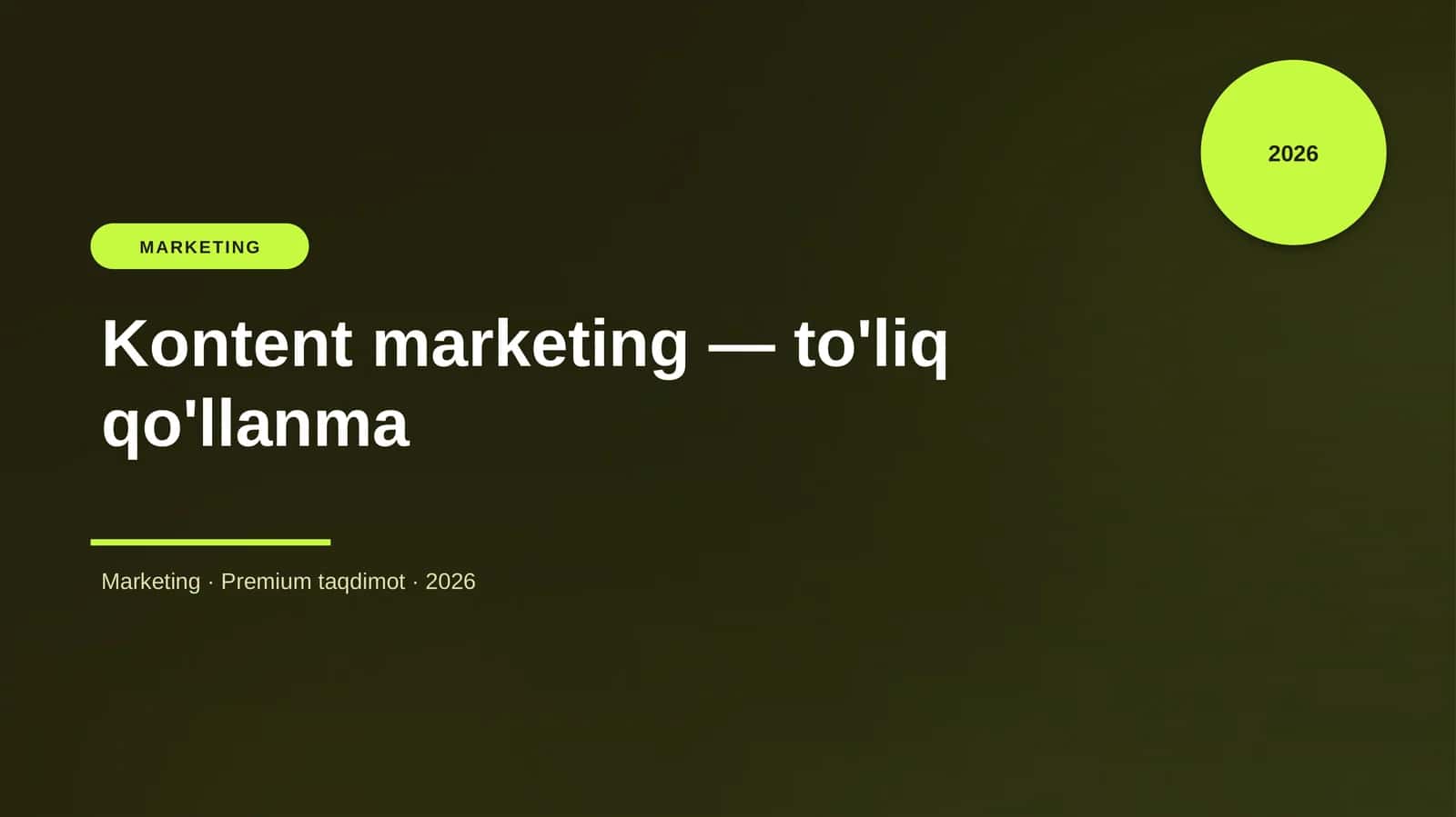 Kontent marketing — to'liq qo'llanma