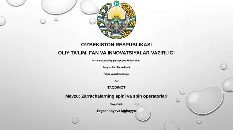 Zarrachalarning spini va spin operatorlari