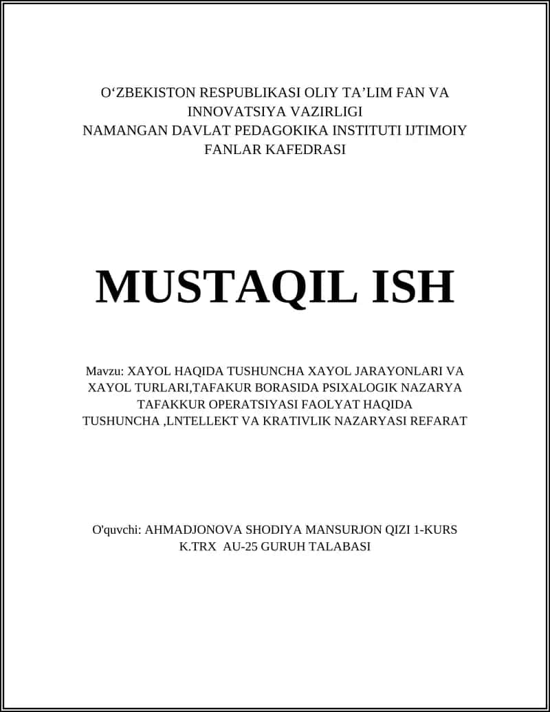 XAYOL HAQIDA TUSHUNCHA XAYOL JARAYONLARI VA XAYOL TURLARI,TAFAKUR BORASIDA PSIXALOGIK NAZARYA TAFAKKUR OPERATSIYASI FAOLYAT HAQIDA TUSHUNCHA,LNTELLEKT VA KRATIVLIK NAZARYASI REFARAT