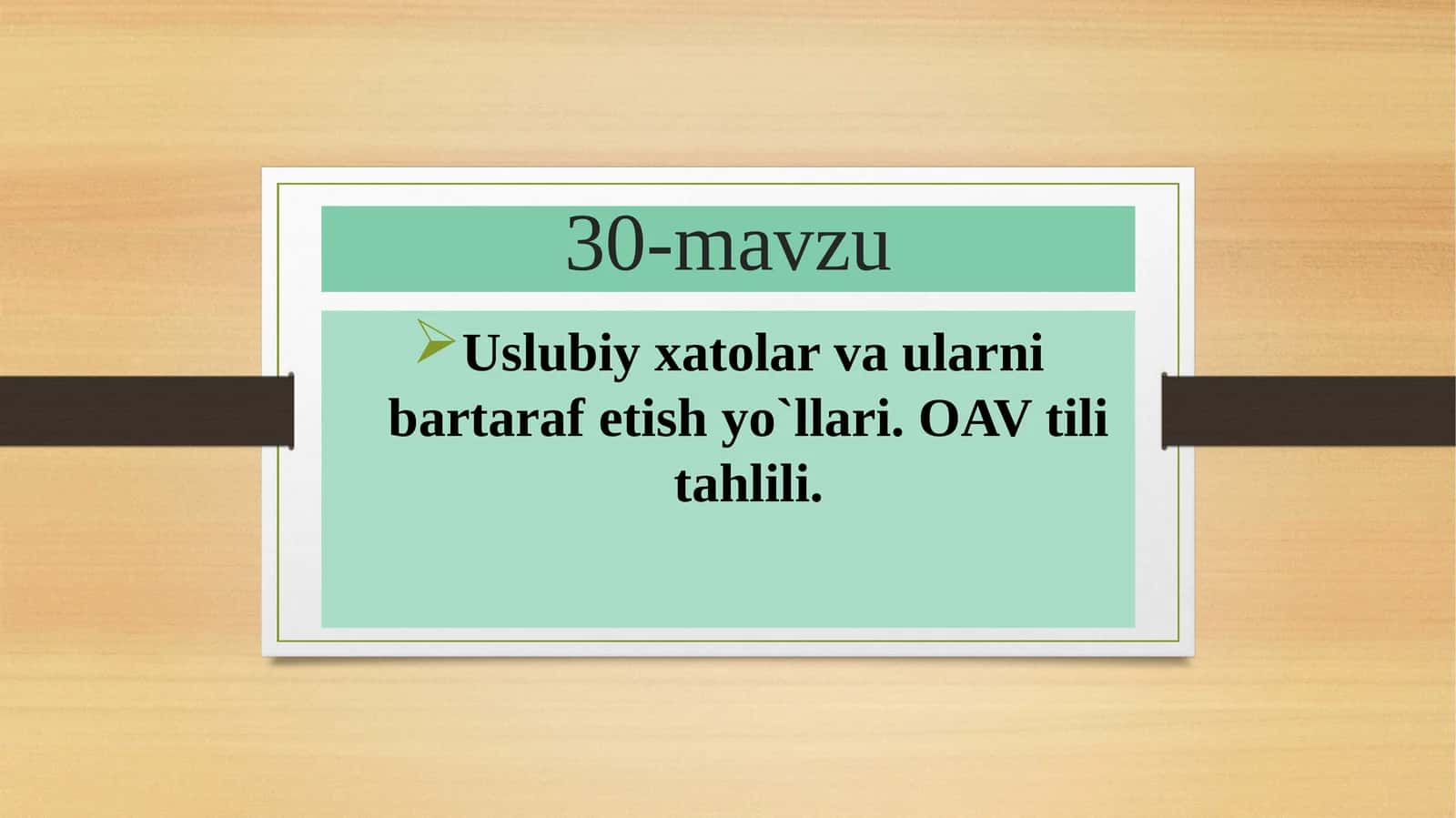 Uslubiy xatolar va ularni bartaraf etish yo`llari. OAV tili tahlili.