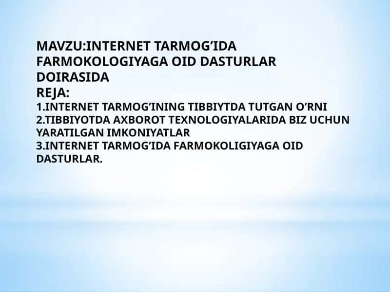 INTERNET TARMOG’IDA FARMOKOLOGIYAGA OID DASTURLAR