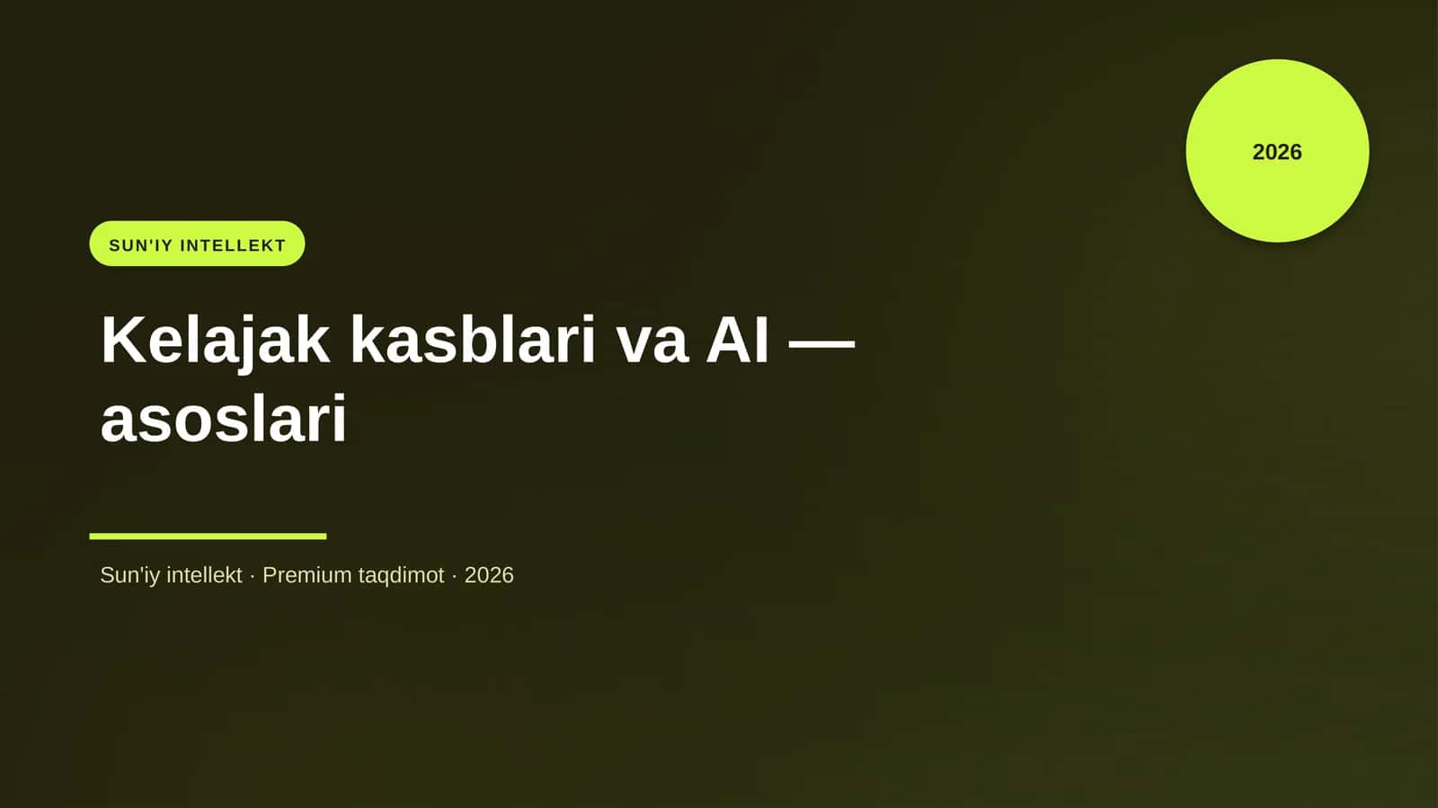 Kelajak kasblari va AI — asoslari