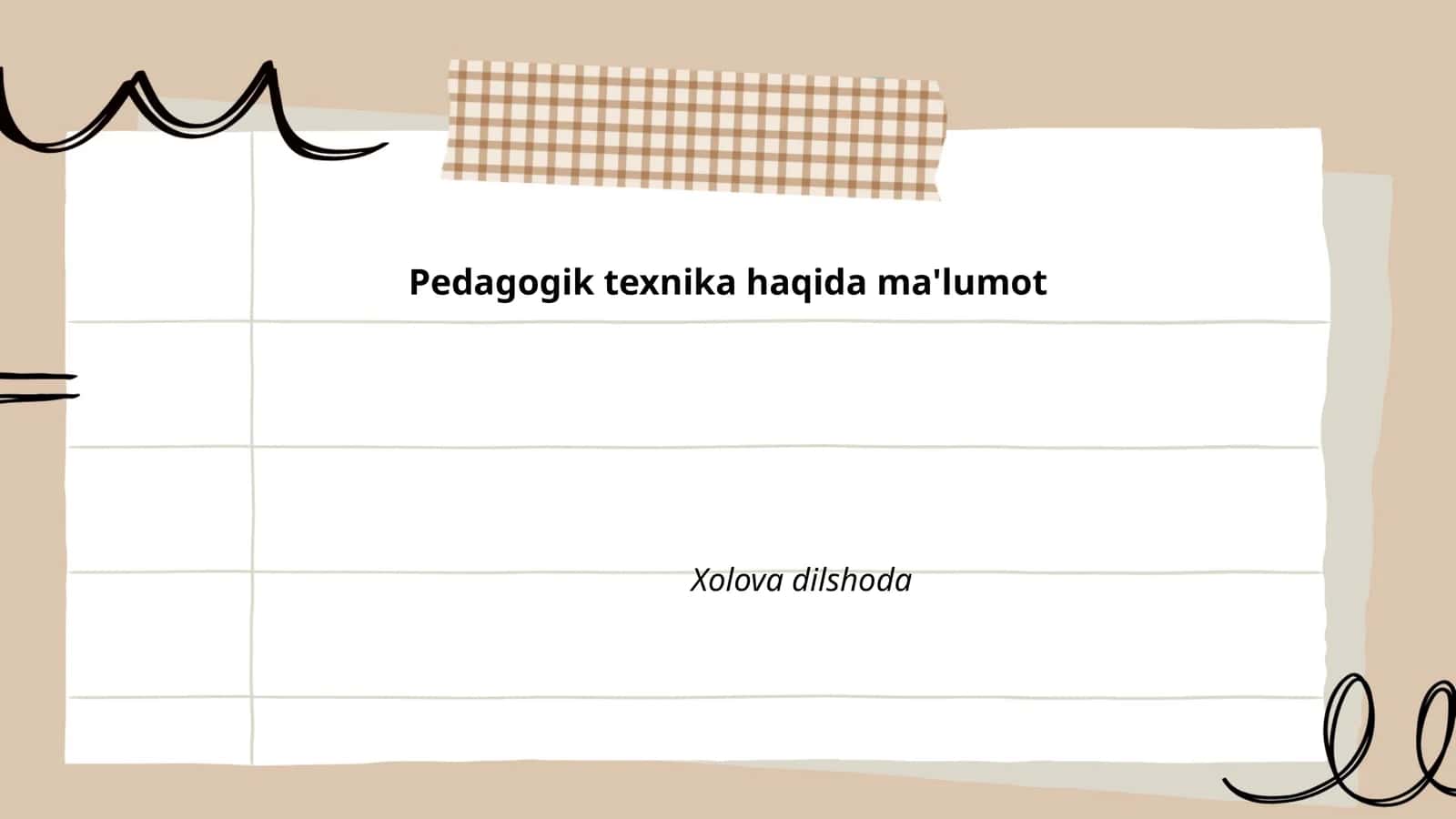 Pedagogik texnika haqida ma'lumot