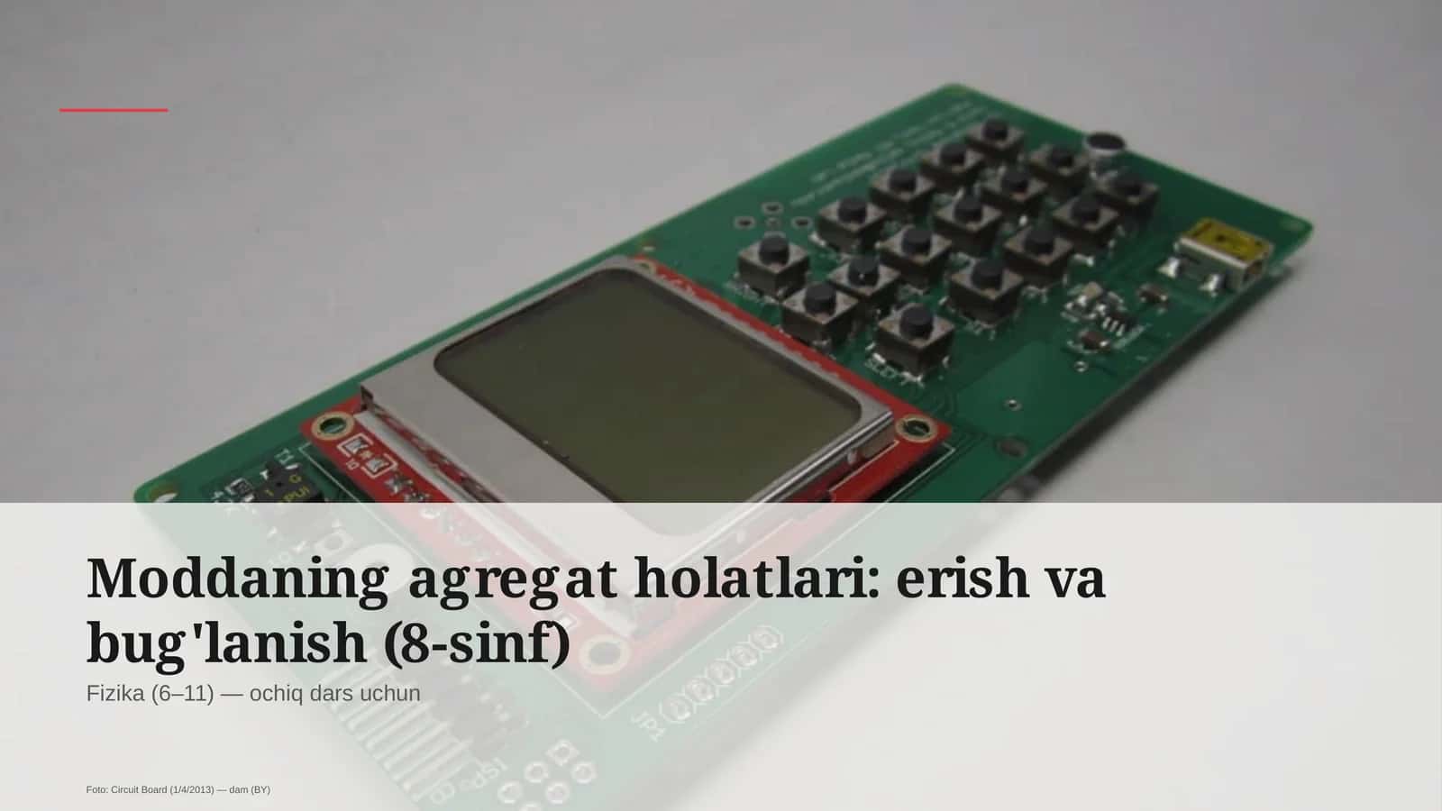 Moddaning agregat holatlari: erish va bug'lanish (8-sinf)