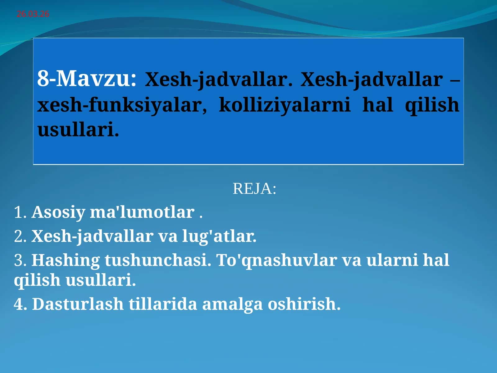 Xesh-jadvallar. Xesh-jadvallar – xesh-funksiyalar, kolliziyalarni hal qilish usullari.