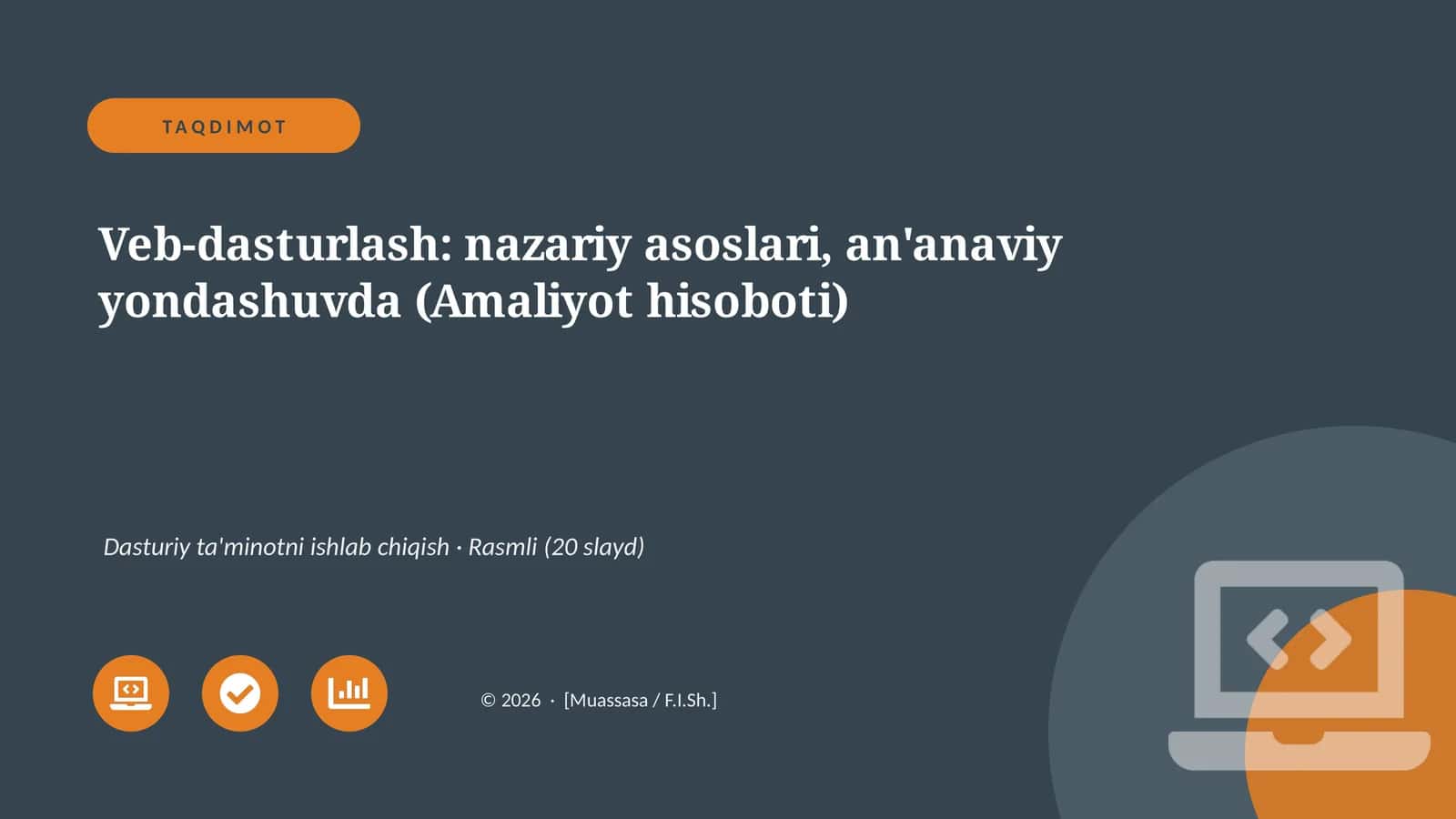 Veb-dasturlash: nazariy asoslari, an'anaviy yondashuvda