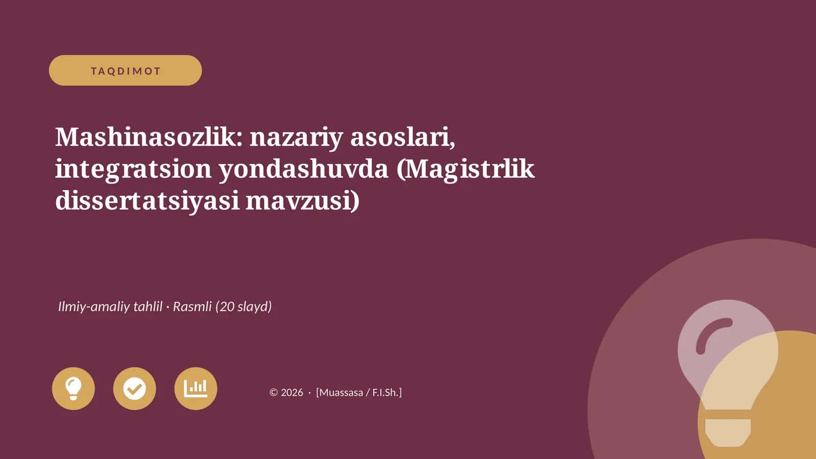 Mashinasozlik: nazariy asoslari, integratsion yondashuvda (Magistrlik dissertatsiyasi mavzusi)