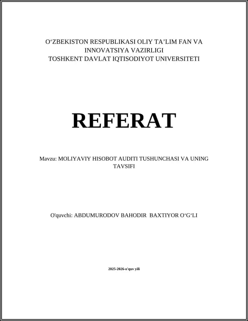 MOLIYAVIY HISOBOT AUDITI TUSHUNCHASI VA UNING TAVSIFI