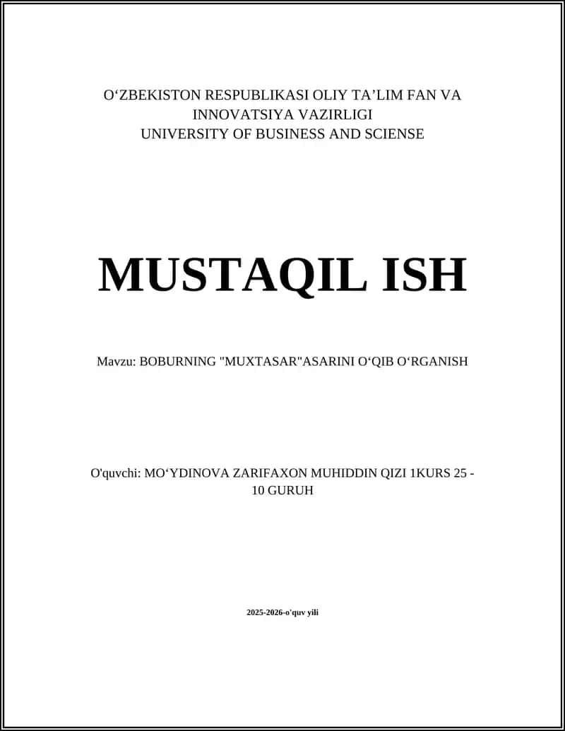 BOBURNING "MUXTASAR"ASARINI OʻQIB OʻRGANISH