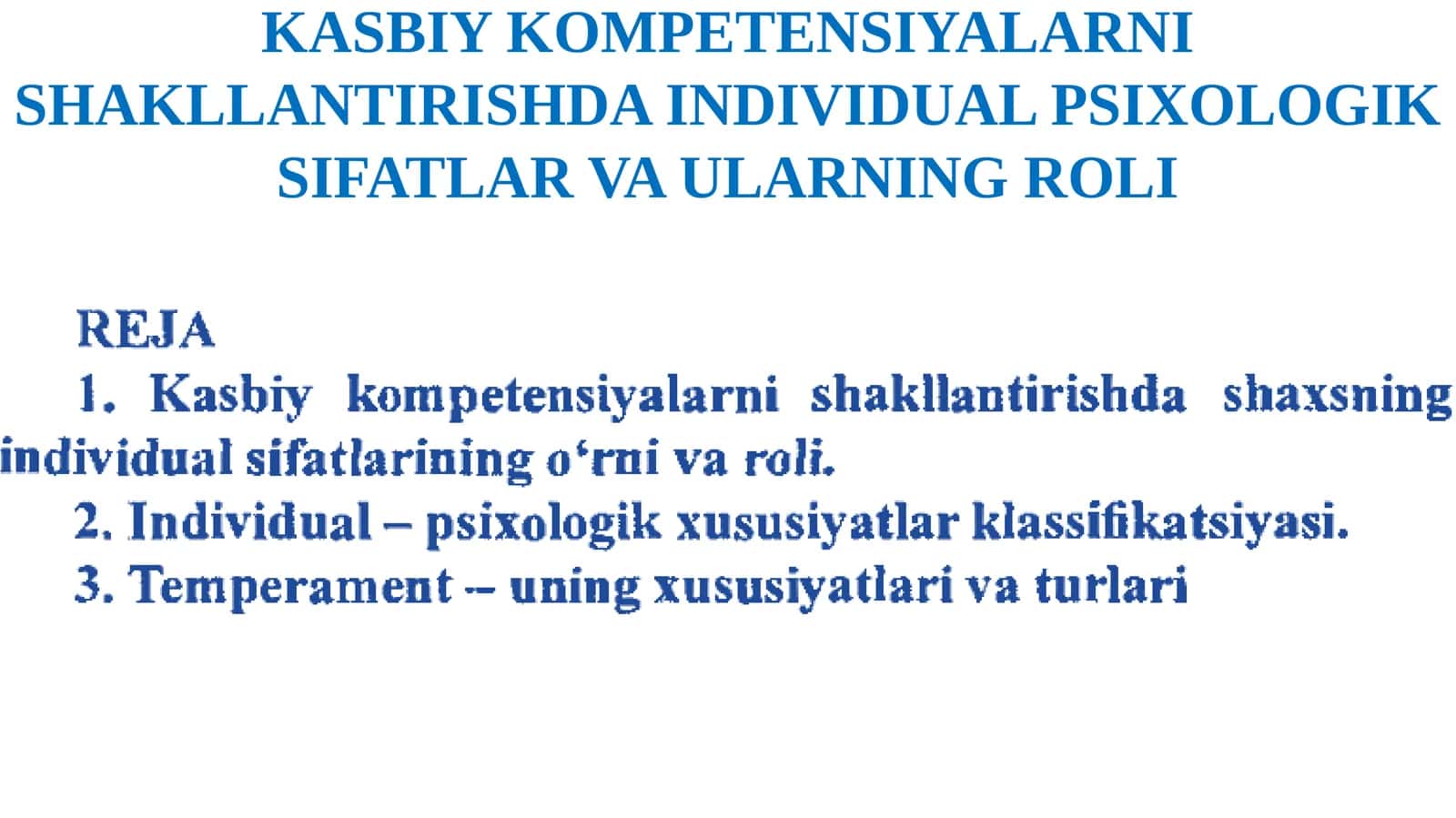 Kasbiy Kompetensiyalarni Shakllantirishda Individual Psixologik Sifatlar va Ularning Roli