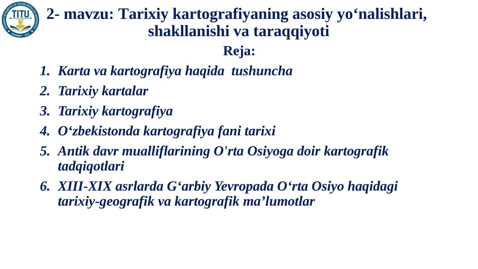Тarixiy kartografiyanig asosiy yoʻnalishlari, maqsadi va vazifalari 1