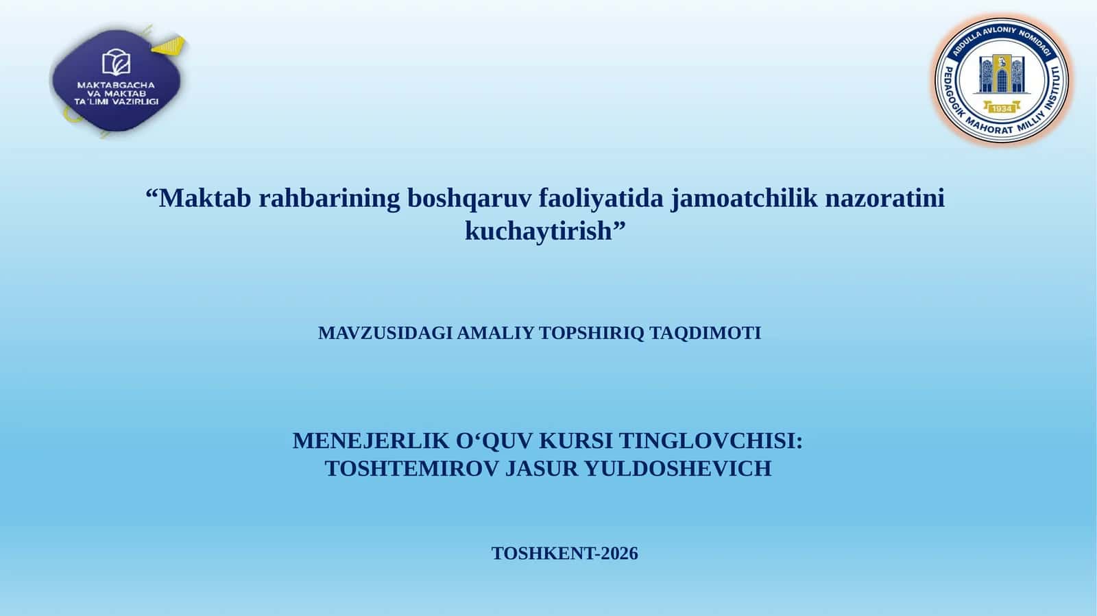 Maktabrahbariningboshqaruvfaoliyatidajamoatchiliknazoratinikuchaytirish
