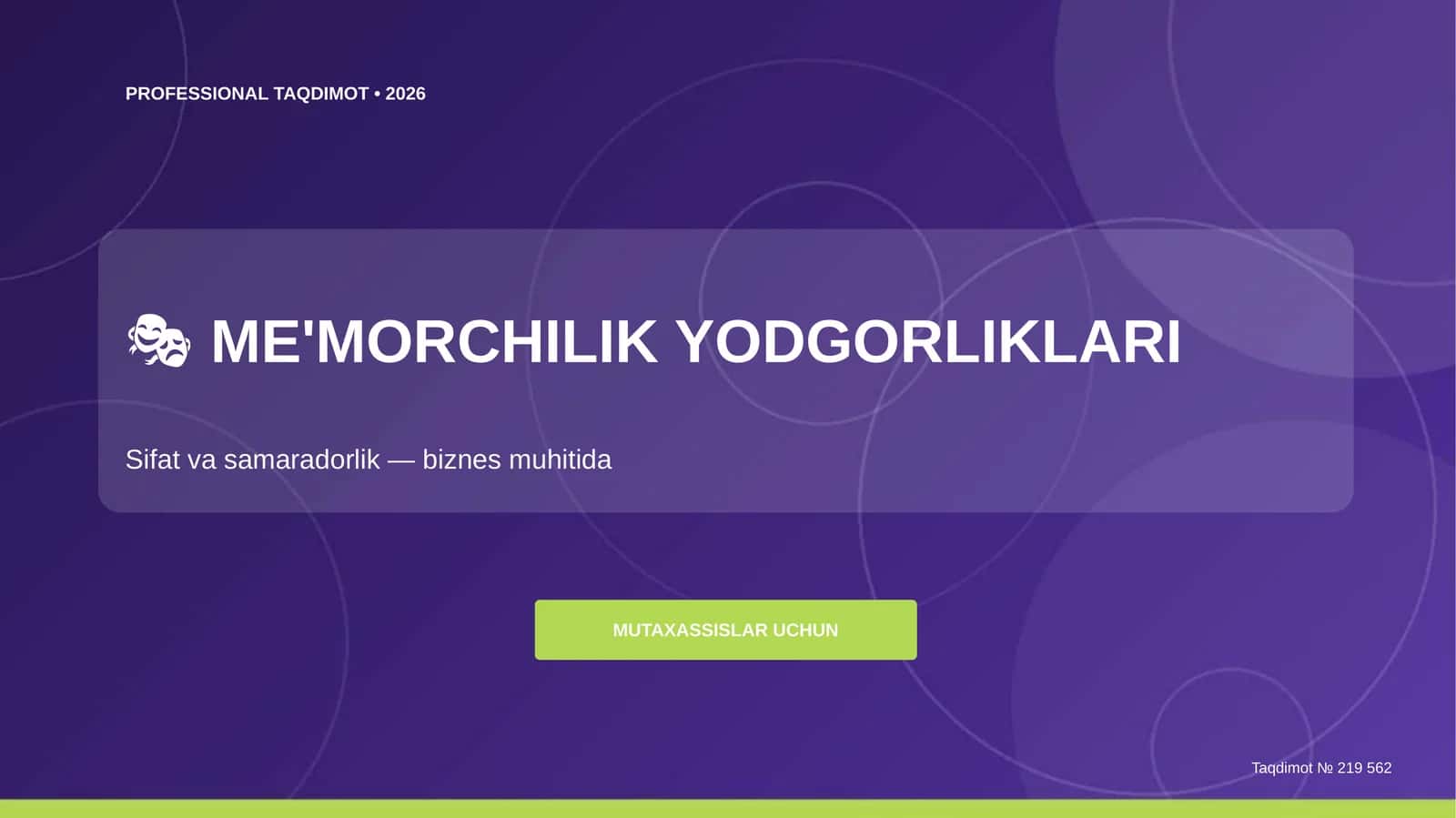 ME'MORCHILIK YODGORLIKLARI Sifat va samaradorlik