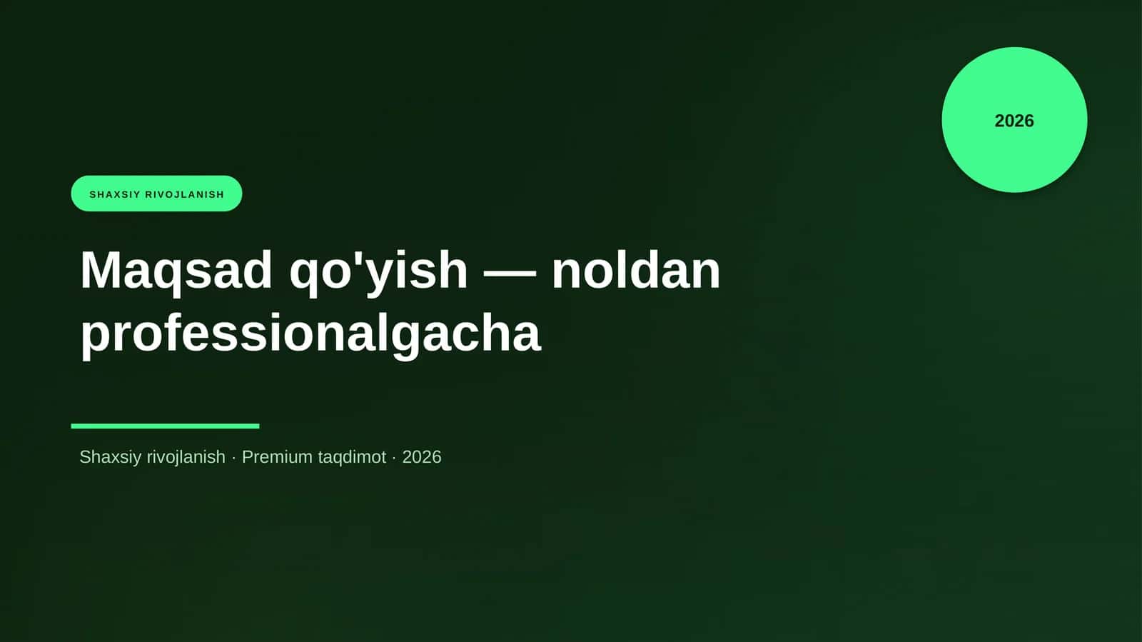 Maqsad qo'yish — noldan professionalgacha