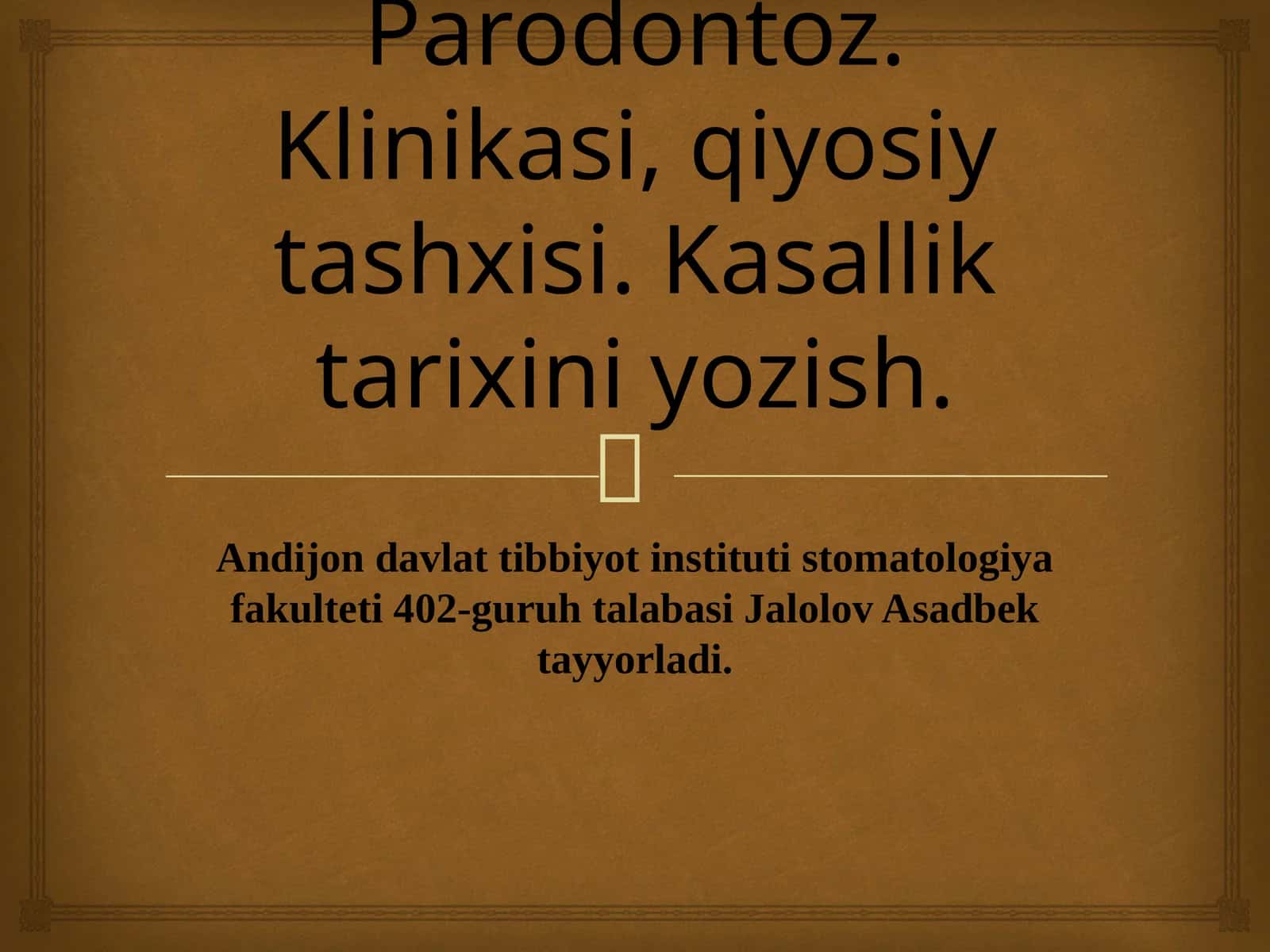 Parodontoz. Klinikasi, qiyosiy tashxisi. Kasallik tarixini yozish.
