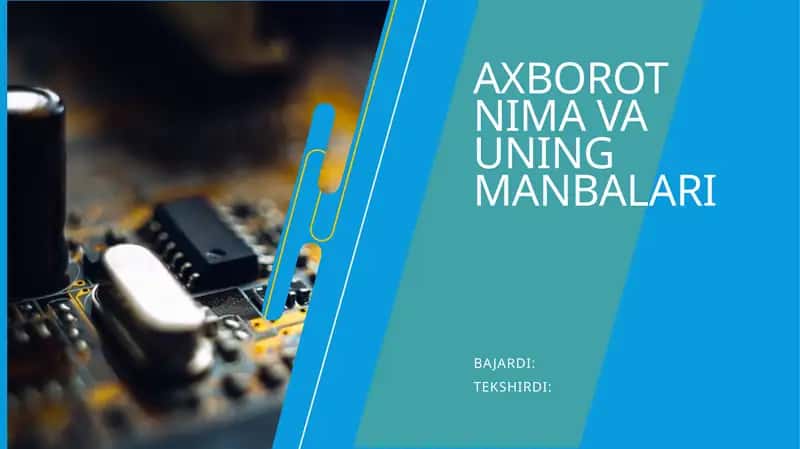 Axborot nima va uning manbalari