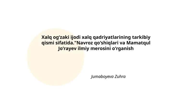 Navroz qoʻshiqlari va Mamatqul Joʻrayev ilmiy merosini oʻrganish
