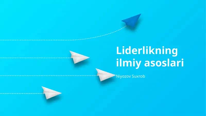 Liderlikning ilmiy asoslari
