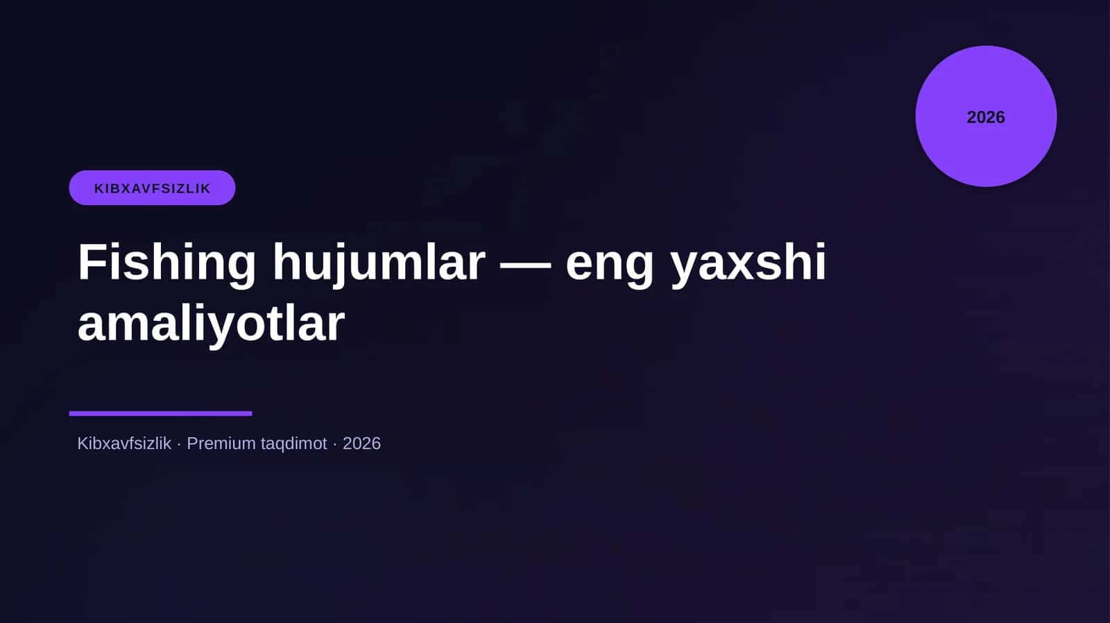Fishing hujumlar — eng yaxshi amaliyotlar
