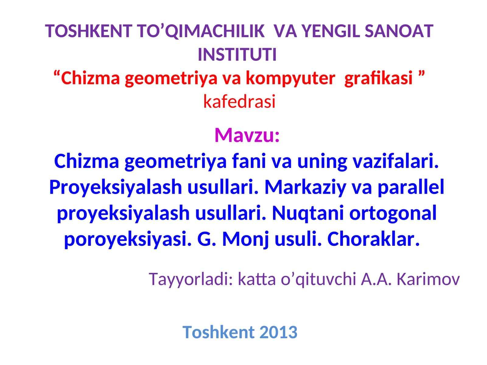 Chizma geometriya fani va uning vazifalari