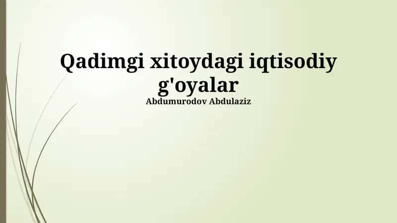 Qadimgi Xitoydagi iqtisodiy g'oyalar