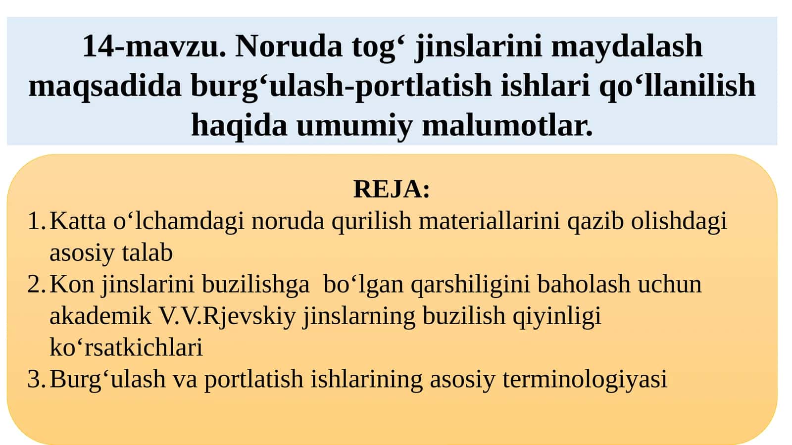 Noruda tog‘ jinslarini maydalash maqsadida burg‘ulash-portlatish ishlari
