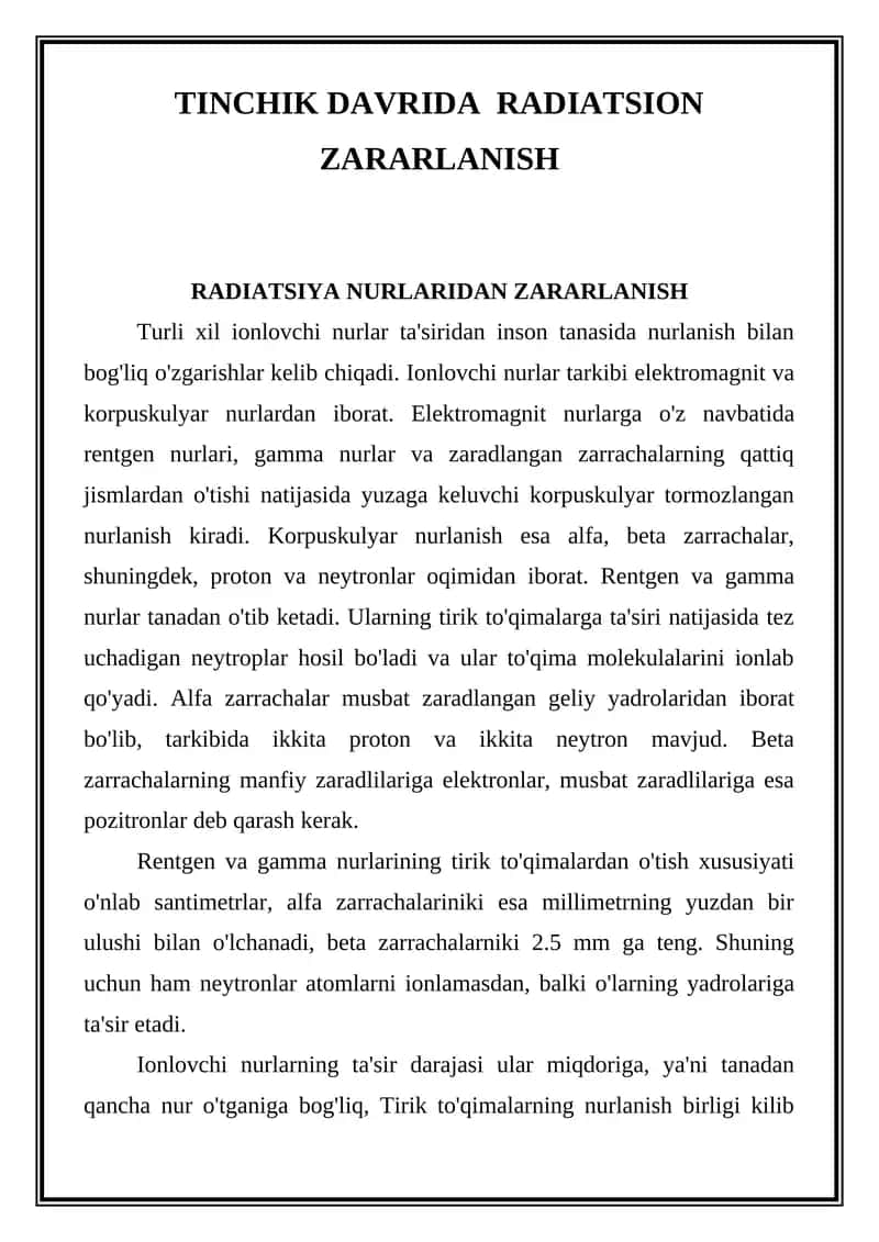 Ionlovchi nurlar, TINCHIK DAVRIDA RADIATSION ZARARLANISH