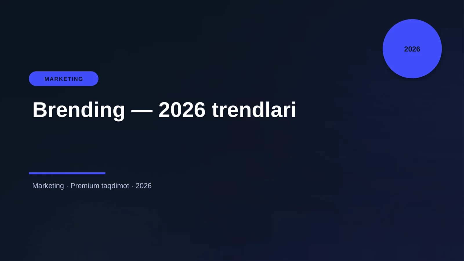 Brending — 2026 trendlari