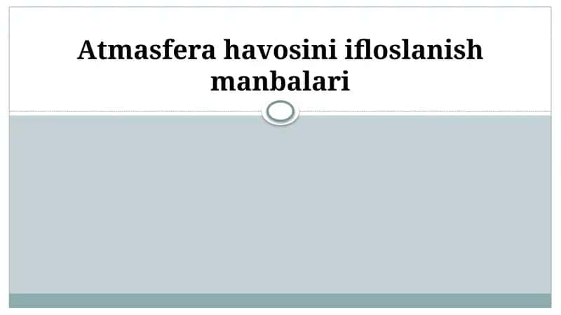 Atmasfera xavosini ifloslanish manbalari